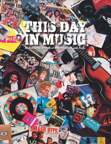9781849385435: This Day in Music: An Every Day Record of Musical Feats and Facts