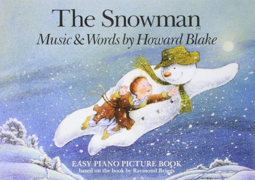 Imagen de archivo de Blake Howard The Snowman Easy Piano Pf Picture Book: Easy Piano Picture Book a la venta por WorldofBooks