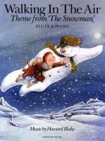 Stock image for Walking In The Air (The Snowman) Flute/Piano for sale by Livre et Partition en Stock