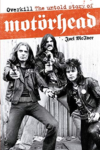 9781849386197: Overkill: The Untold Story of Motorhead