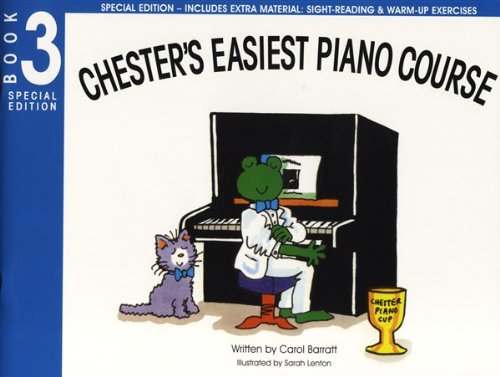 Beispielbild fr Carol Barratt Chester'S Easiest Piano Course Book 3 Special Edition zum Verkauf von WorldofBooks