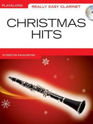 Beispielbild fr Really Easy Clarinet Christmas Hits Book & CD zum Verkauf von Revaluation Books