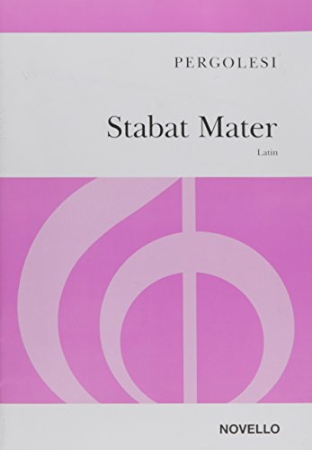 9781849386913: Giovanni pergolesi: stabat mater (revised novello edition - upper voices): For Soprano & Contralto Soli, SA & Orchestra