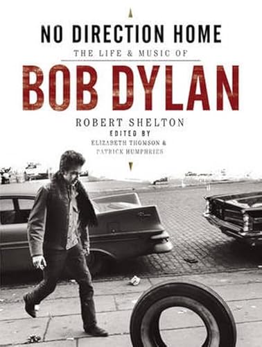 9781849389112: No Direction Home: The Life and Music of Bob Dylan