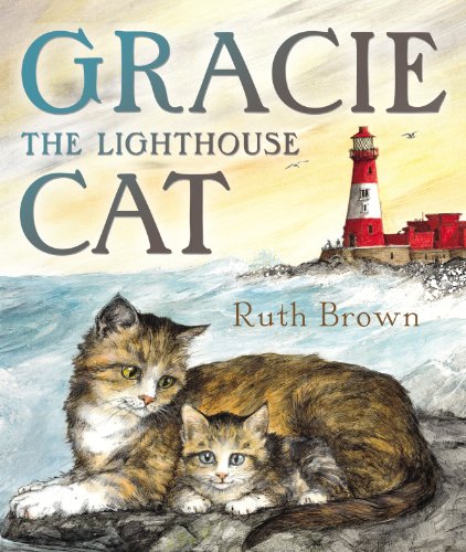 Beispielbild fr Gracie, the Lighthouse Cat zum Verkauf von WorldofBooks