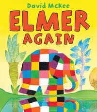 Stock image for Elmer the Elephant Collection 10 Books Set: Elmer Elmer on Stilts Elmer and Wilbur Elmer in the Snow Elmer And The Wind Elmer and the Lost Teddy Elmer and the Stranger Elmer and Grandpa Eldo Elmer and Rose Elmer Again (ELMER THE ELEPHANT, VOLS 1-10) for sale by SecondSale