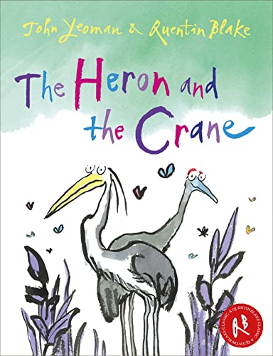 Stock image for The Heron and the Crane for sale by WorldofBooks