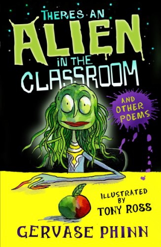 Imagen de archivo de There's an Alien in the Classroom - and Other Poems a la venta por WorldofBooks