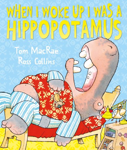 Stock image for When I Woke Up I Was a Hippopotamus for sale by WorldofBooks