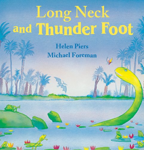 Beispielbild fr Long Neck and Thunder Foot zum Verkauf von Better World Books