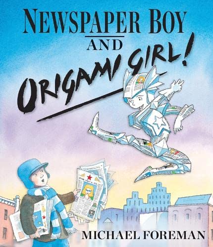 Beispielbild fr Newspaper Boy and Origami Girl: 1 zum Verkauf von WorldofBooks