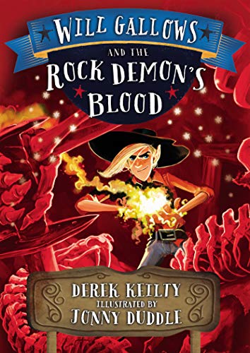 Beispielbild fr Will Gallows and the Rock Demon's Blood zum Verkauf von WorldofBooks