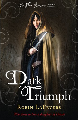 Beispielbild fr Dark Triumph (His Fair Assassin) zum Verkauf von WorldofBooks