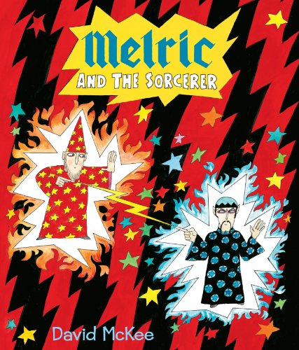 Melric and the Sorcerer (9781849395816) by McKee, David