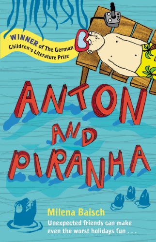 Imagen de archivo de Anton and Piranha a la venta por Better World Books