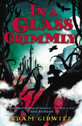 Imagen de archivo de In a Glass Grimmly (Grimm series) a la venta por AwesomeBooks