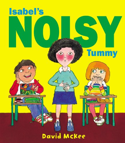 9781849396899: Isabel's noisy Tummy