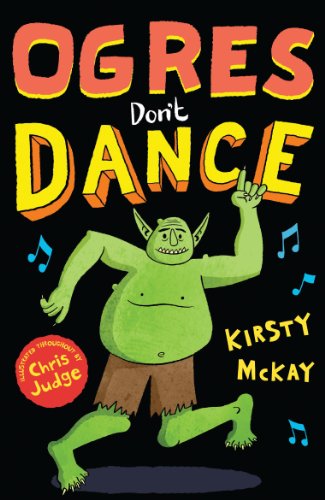 Beispielbild fr Ogres Don't Dance (Ogden the Ogre) zum Verkauf von WorldofBooks