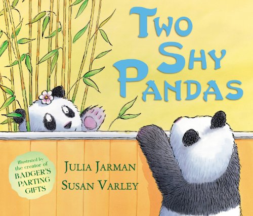 Two Shy Pandas (9781849397278) by Julia Jarman