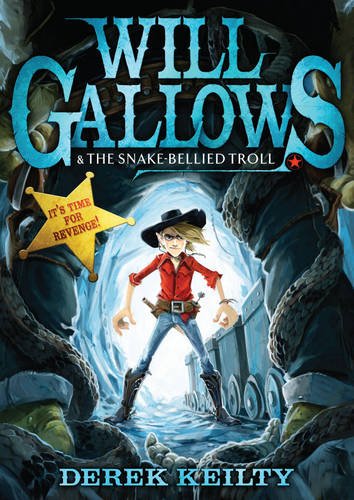 9781849398978: Will Gallows and the Snake-Bellied Troll