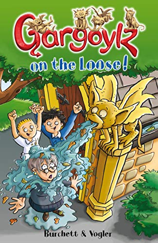 Beispielbild fr Gargoylz on the Loose! (Gargoylz, 1) zum Verkauf von WorldofBooks