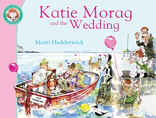 Beispielbild fr Katie Morag and the Wedding zum Verkauf von Blackwell's