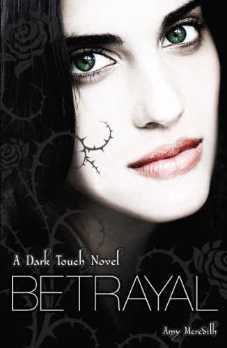 Imagen de archivo de Dark Touch: Betrayal a la venta por Goldstone Books