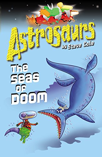Imagen de archivo de Astrosaurs 3: The Seas Of Doom a la venta por SecondSale