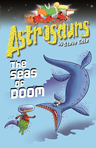 9781849411516: Astrosaurs 3: The Seas Of Doom