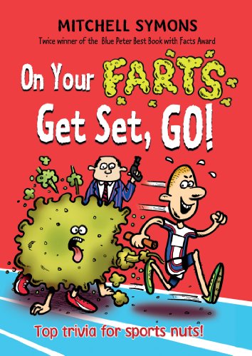 Imagen de archivo de On Your Farts, Get Set, Go! (Mitchell Symons' Trivia Books, 8) a la venta por WorldofBooks