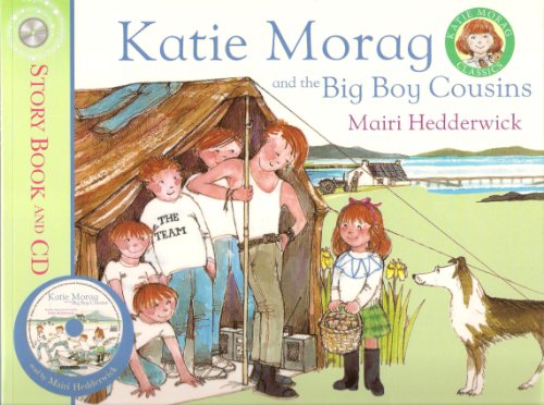 Stock image for Katie Morag and the Big Boy Cousins (Story Book and CD) (Katie Morag Classics) for sale by WorldofBooks