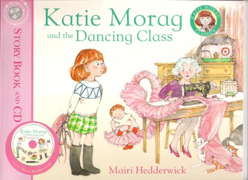 Stock image for Katie Morag and the Dancing Class - Story book and CD (Katie Morag Classics) for sale by WorldofBooks