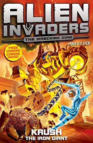 Beispielbild fr Alien Invaders 6: Krush - The Iron Giant zum Verkauf von WorldofBooks