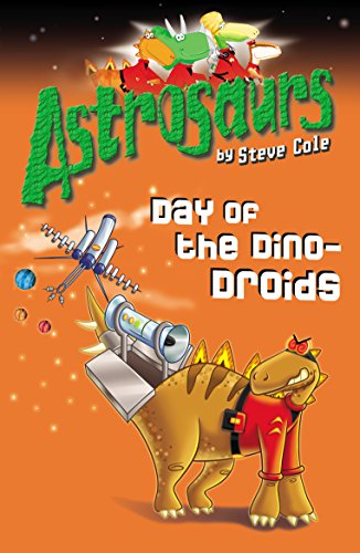 Imagen de archivo de Astrosaurs 7: Day of the Dino-Droids a la venta por ThriftBooks-Atlanta