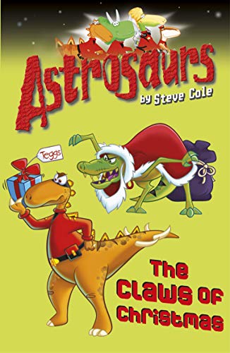 9781849412582: Astrosaurs 11: The Claws of Christmas