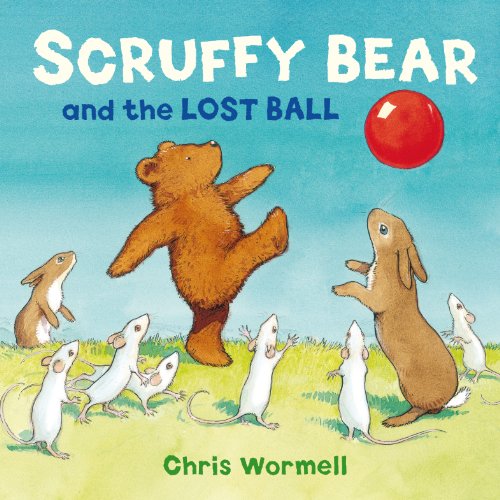 Stock image for Scruffy Bear and the Lost Ball for sale by ThriftBooks-Atlanta