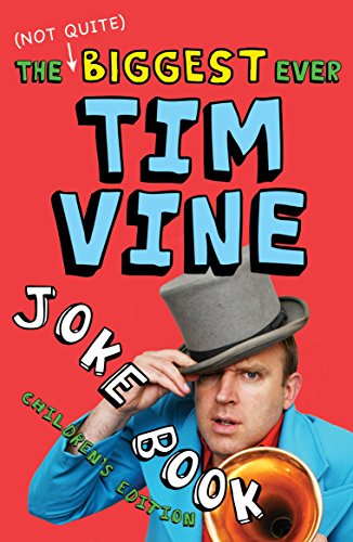 Stock image for The (Not Quite) Biggest Ever Tim Vine Joke Book: Children's Edition for sale by WorldofBooks