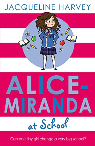 Beispielbild fr Alice-Miranda at School: Book 1 (Alice-Miranda, 1) zum Verkauf von WorldofBooks