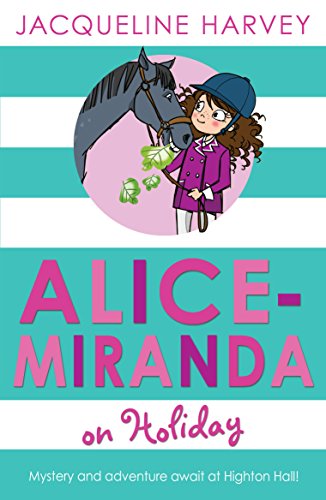 Stock image for Alice-Miranda on Holiday for sale by Blackwell's