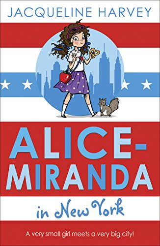 Stock image for Alice-Miranda in New York: Book 5 for sale by ThriftBooks-Atlanta