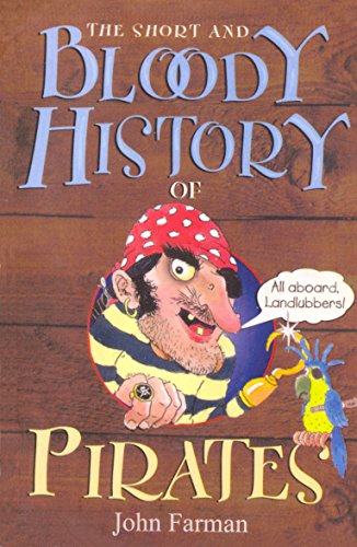 9781849418324: The Short and Bloody History of Pirates