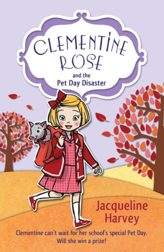 Stock image for Clementine Rose and the Pet Day Disaster for sale by Better World Books