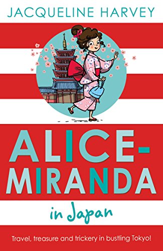 Stock image for Alice-Miranda in Japan for sale by Blackwell's