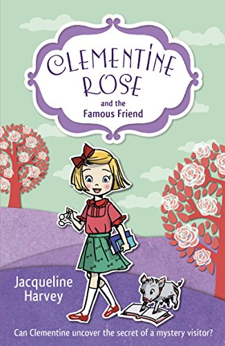 Stock image for Clementine Rose and the Famous Friend (Clementine Rose, 7) for sale by WorldofBooks