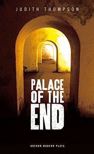 Stock image for Palace of the End for sale by Harry Righton