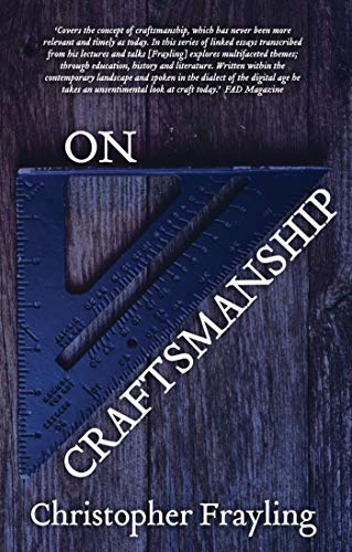 Beispielbild fr On Craftsmanship: Towards a new Bauhaus (Oberon Masters Series) zum Verkauf von WorldofBooks