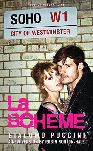 9781849430838: La Boheme (Oberon Modern Plays)