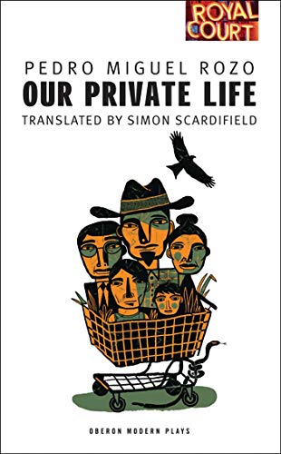 Stock image for Our Private Life (Oberon Modern Plays) for sale by WorldofBooks