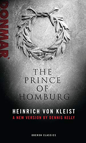 9781849430999: Prince of Homburg (Oberon Modern Plays)