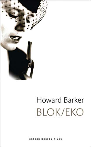 Stock image for Blok/Eko (Oberon Modern Plays) for sale by Books From California